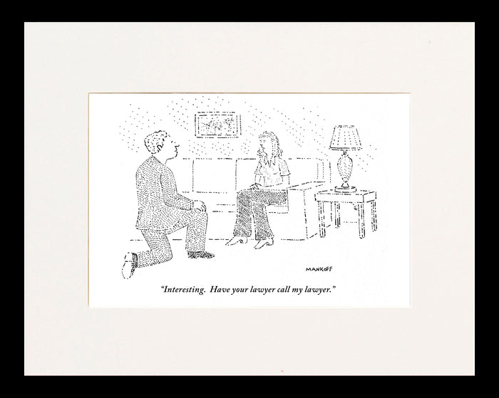 Have Your Lawyer Call My Lawyer Cartoon Print
