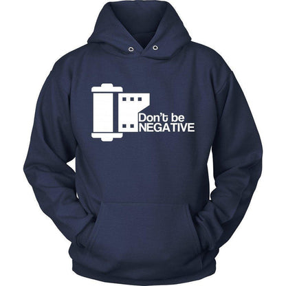 'Don't Be Negative' Unisex Hoodie-KaboodleWorld