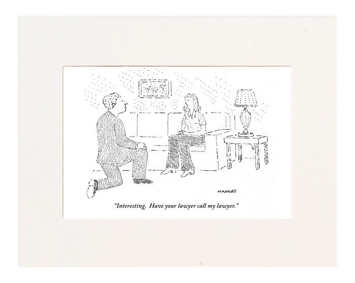 Have Your Lawyer Call My Lawyer Cartoon Print