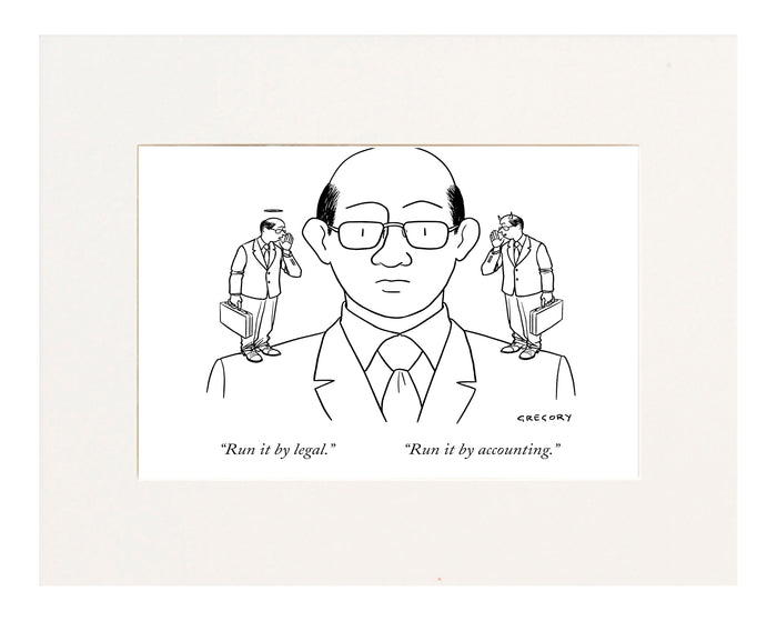 "Run it by legal." "Run it by accounting." (A businessman listens to the angel and devil on his shoulders.)