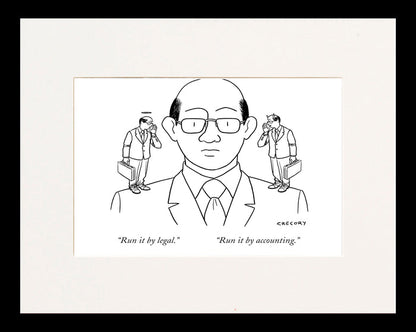 Run it by Legal/Accounting Cartoon Print