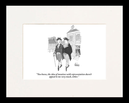Taxation with Representation Cartoon Print